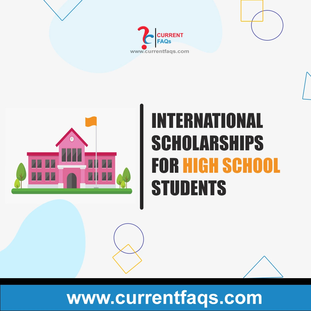 International Scholarships For High School Students.webp