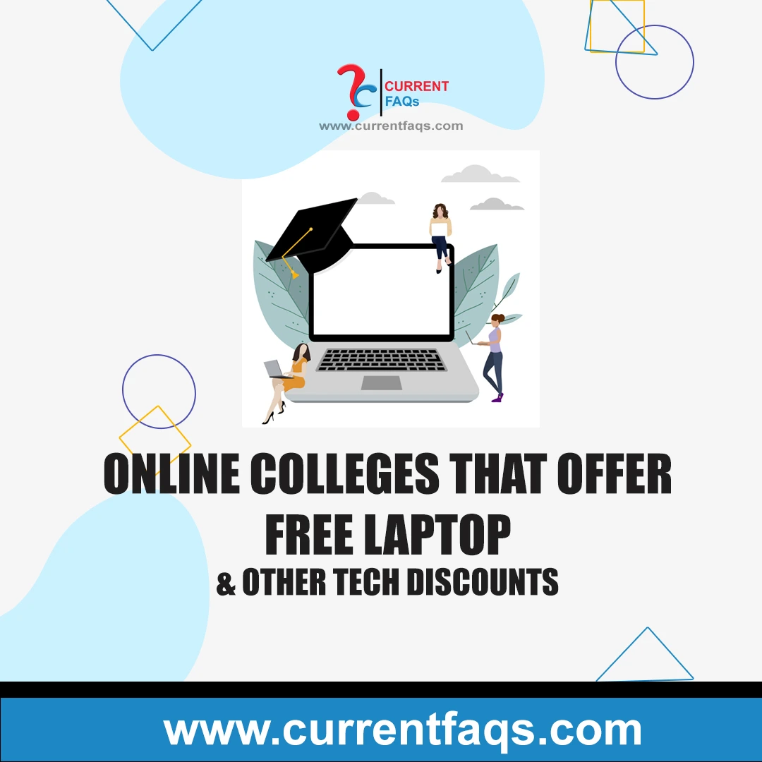 20 Online Colleges That Offer Free Laptops + Financial Aid 2023